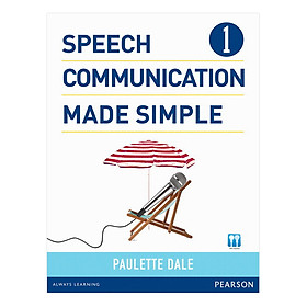 Download sách [Hàng thanh lý miễn đổi trả] Speech Communication Made Simple 1 (With Audio CD)