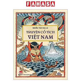 Truyện Cổ Tích Việt Nam - Tập 2 (Tái Bản 2023)