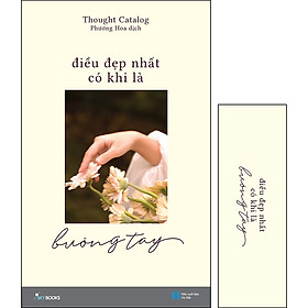 Hình ảnh sách Điều Đẹp Nhất Có Khi Là Buông Tay (Tặng Kèm Bookmark)