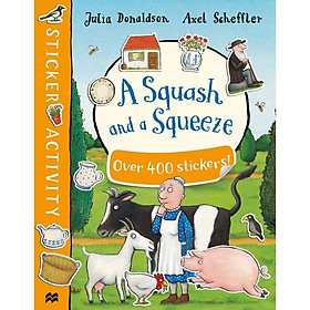 Squash and a Squeeze Sticker Book, A