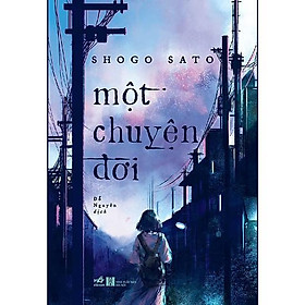 Sách - Một Chuyện Đời (tặng kèm bookmark thiết kế)