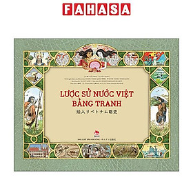 Sách - Lược Sử Nước Việt Bằng Tranh - 絵入りベトナム略史 - Song Ngữ Việt-Nhật - Bìa Cứng