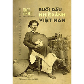Buổi Đầu Nhiếp Ảnh Việt Nam Sách Ảnh - MàuBìa Cứng