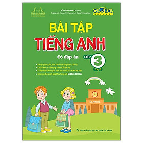 Global Success - Bài Tập Tiếng Anh Lớp 3 - Tập 2 (Có Đáp Án)