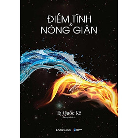 Sách Điềm Tĩnh Và Nóng Giận (Tái bản năm 2025)