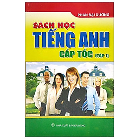 Hình ảnh Sách Học Tiếng Anh Cấp Tốc - Tập 1 (Tái Bản)