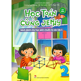 Hình ảnh Học Toán Cùng Jenny - Sách dành cho học sinh chuẩn bị vào lớp 1 (Bộ cơ bản - Tập 2)