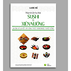 Nhập Môn Ẩm Thực Nhật Sushi và Xiên Nướng