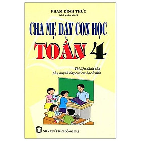 Cha mẹ dạy con học toán lớp 4