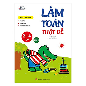 Nơi bán Làm Toán Thật Dễ - Tập 1 (3 - 4 Tuổi) - Giá Từ -1đ