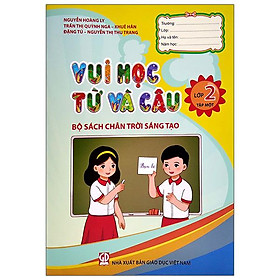 Download sách Vui Học Từ Và Câu Lớp 2 - Tập 1 (Bộ Sách Chân Trời Sáng Tạo)