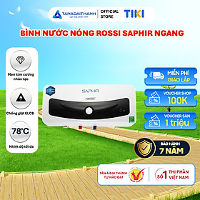 Mua Bình nóng lạnh gián tiếp Rossi Saphir Ngang (15/20/30 Lít) - Chính hãng  Bảo Hành 7 năm