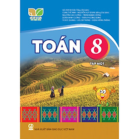 Sách Giáo Khoa Toán 8 Tập 1 - Kết Nối Tri Thức Với Cuộc Sống - GD
