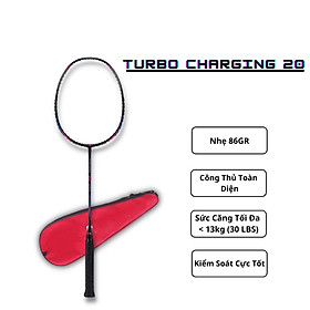 Vợt Cầu Lông Turbo Charging 20D - Vợt cầu lông chuyên nghiệp- Công thủ toàn diện- Phù hợp tiêu chí