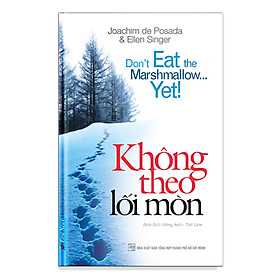 Không theo lối mòn - Joachim de Posada & Ellen Singer