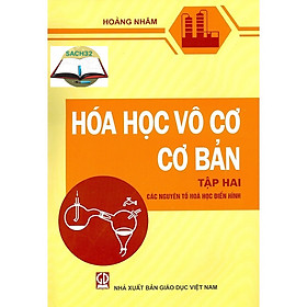 Hóa Học Vô Cơ Cơ Bản tập 2- Các Nguyên Tố Hóa Học ĐIển Hình