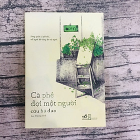 Cà phê đợi một người