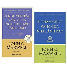 Combo Những Nguyên Tắc Giúp Các Nhà Lãnh: 21 Nguyên Tắc Vàng Của Nghệ Thuật Lãnh Đạo + 21 Phẩm Chất Vàng Của Nhà Lãnh Đạo