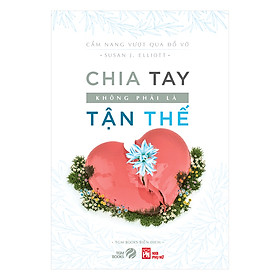 Chia Tay Không Phải Tận Thế