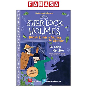 Tuyển Tập Sherlock Holmes - Những Bí Mật Và Báu Vật Bị Đánh Cắp - Dải Băng Lốm Đốm