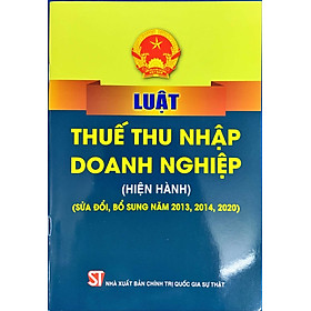 Hình ảnh Luật Thuế thu nhập doanh nghiệp (Hiện hành) (Sửa đổi, bổ sung năm 2013, 2014, 2020)