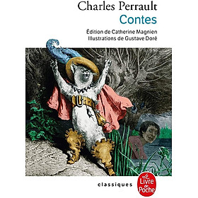Truyện cổ Charles Perrault tiếng Pháp: Contes Nouvelle Edition Illustree