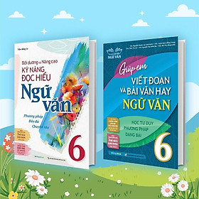 Sách - Giúp Em Viết Đoạn Và Bài Văn Hay Ngữ Văn 6 + Bồi Dưỡng Và Nâng Cao Kỹ Năng Đọc Hiểu Ngữ Văn 6 - Megabook