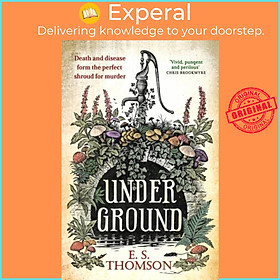 Sách - Under Ground by E. S. Thomson (UK edition, hardcover)