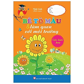 Download sách Bé tô màu & làm quen với môi trường- Các loài hoa