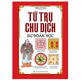 Sách - Tứ trụ chu dịch dự đoán học (bìa cứng)