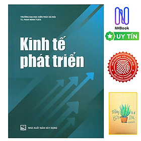  Kinh Tế Phát Triển ( Tặng sổ tay xương rồng )