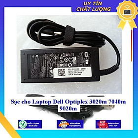 Sạc cho Laptop Dell Optiplex 3020m 7040m 9020m - Hàng Nhập Khẩu New Seal