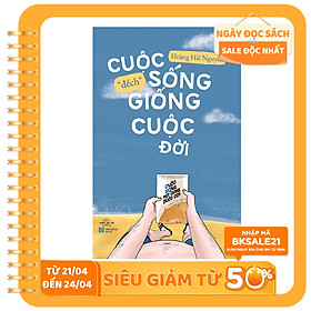 Cuộc Sống "Đếch" Giống Cuộc Đời