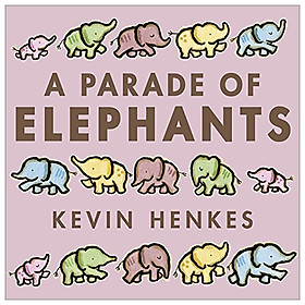 [Download Sách] A Parade Of Elephants