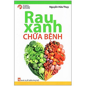 Rau Xanh Chữa Bệnh