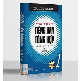 Tiếng Hàn Tổng Hợp Dành Cho Người Việt Nam - Sơ Cấp 1 (Bản In 2 Màu) Tặng Kèm Portcard Những Câu Nói Hay Của Người Nổi Tiếng