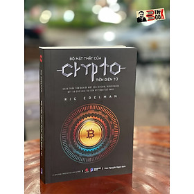 Hình ảnh sách (#1 New York Times bestselling author) BỘ MẶT THẬT CỦA TIỀN ĐIỆN TỬ - CRYPTO - Vạch trần tấm màn bí mật của Bitcoin, Blockchain, NFT và các loại tài sản kỹ thuật số khác – Ric Edelman – BÁCH VIỆT (bìa mềm)