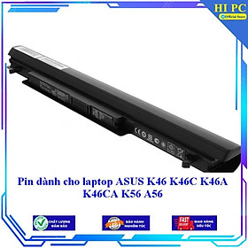 Pin dành cho laptop ASUS K46 K46C K46A K46CA K56 A56 - Hàng Nhập Khẩu 