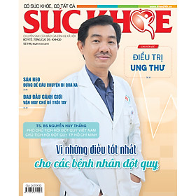 Tạp Chí Sức Khỏe Số 196 - Thông tin Sức khỏe dành cho mọi nhà