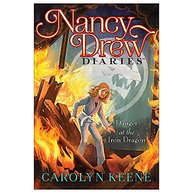 [Download Sách] Nancy Drew Diaries 21: Danger At The Iron Dragon