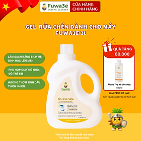 Gel rửa chén hữu cơ enzyme dứa dành cho máy Fuwa3e 2000ml/ 500ml – bảo vệ máy, làm mềm nước cứng
