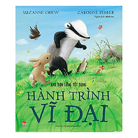 Anh Bạn Lửng Tốt Bụng: Hành Trình Vĩ Đại