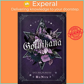 Sách - Gothikana: A Dark Academia Gothic Romance: TikTok Made Me Buy It! by RuNyx (UK edition, paperback)
