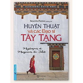 Hình ảnh Huyền Thuật Và Các Đạo Sĩ Tây Tạng - Nguyên Phong - Bản Quyền