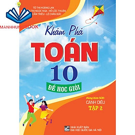 sách - khám phá toán 10 để học giỏi - tập 2 dùng kèm sgk cánh diều