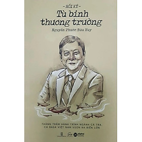 Hồi Ký Tù Binh Thương Trường _AL - Alpha Books