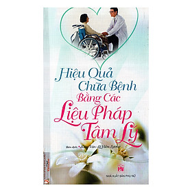 Hiệu Quả Chữa Bệnh Bằng Các Liệu Pháp Tâm Lý