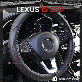 Bọc Vô Lăng ô tô LEXUS IS 250 - Mã 3D Max - Lõi Cao Su Non & 3D Chống Trượt Tay