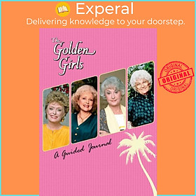 Sách - The Golden Girls: A Guided Journal by  (UK edition, paperback)