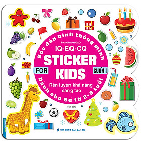 Bóc Dán Hình Thông Minh IQ - EQ - CQ - Sticker For Kids Cuốn 1 (2-8t) - Tái Bản